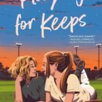 Playing for Keeps By Jennifer Dugan