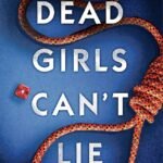 Dead Girls Can't Lie By Carys Jones