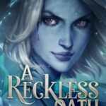 A Reckless Oath By Kaylie Smith