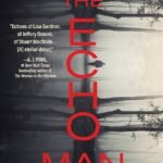 The Echo Man By Sam Holland