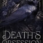 Death's Obsession  By Avina St. Graves