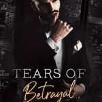 Tears of Betrayal By Michelle Heard