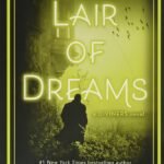 Lair of Dreams By Libba Bray