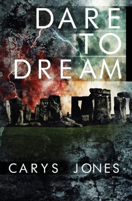 Dare to Dream By Carys Jones