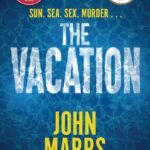 The Vacation By John Marrs