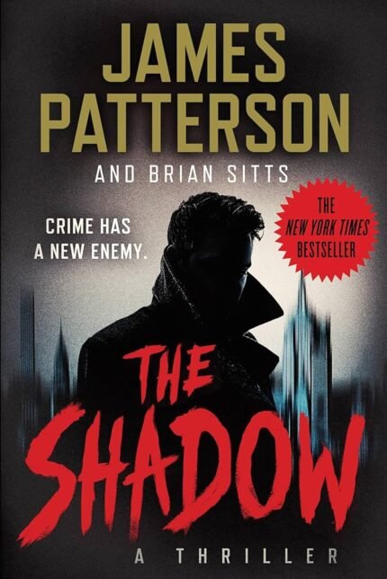 The Shadow By James Patterson