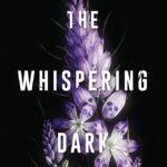 The Whispering Dark By Kelly Andrew