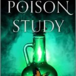 Poison Study By Maria V. Snyder