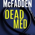 Dead Med By Freida McFadden