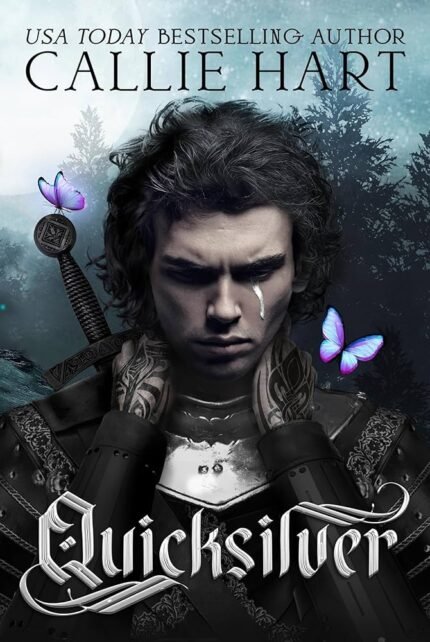 Quicksilver By Callie Hart