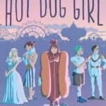 Hot Dog Girl By Jennifer Dugan