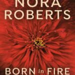 Born in Fire By Nora Roberts
