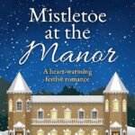 Mistletoe at the Manor By Teresa F. Morgan