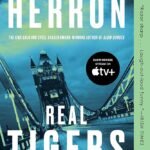 Real Tigers By Mick Herron
