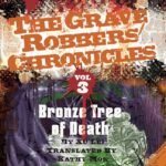 Bronze Tree of Death By Lei Xu