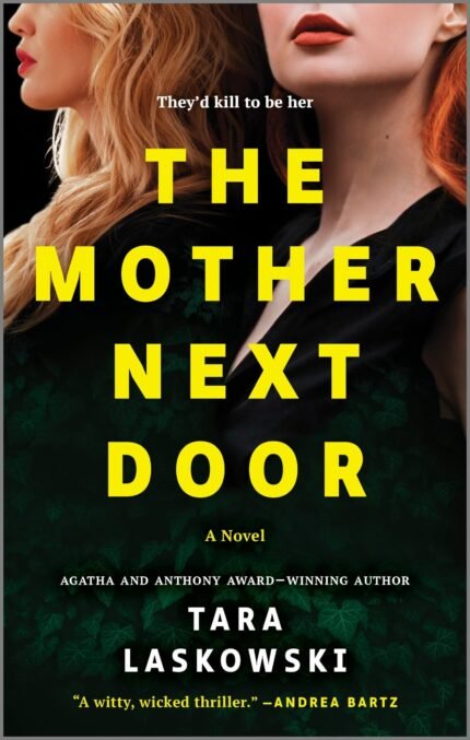 The Mother Next Door By Tara Laskowski