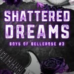 Shattered Dreams By Jaymin Eve ,  Tate James