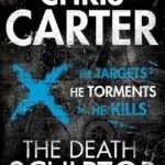 The Death Sculptor By Chris Carter