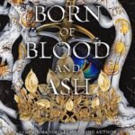 Born of Blood and Ash  By Jennifer L. Armentrout