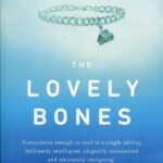 The Lovely Bones By Alice Sebold