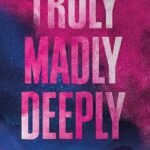 Truly Madly Deeply By L.J. Shen