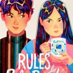 Rules for Rule Breaking By Talia Tucker