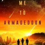 Follow Me to Armageddon By Jordan Rivet