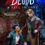 How to Sell Your Blood & Fall in Love By D.N. Bryn