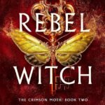 Rebel Witch By Kristen Ciccarelli