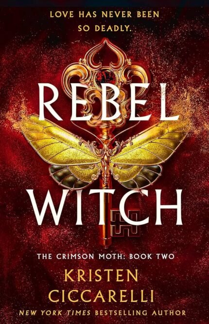 Rebel Witch By Kristen Ciccarelli