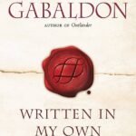 Written in My Own Heart's Blood  By Diana Gabaldon