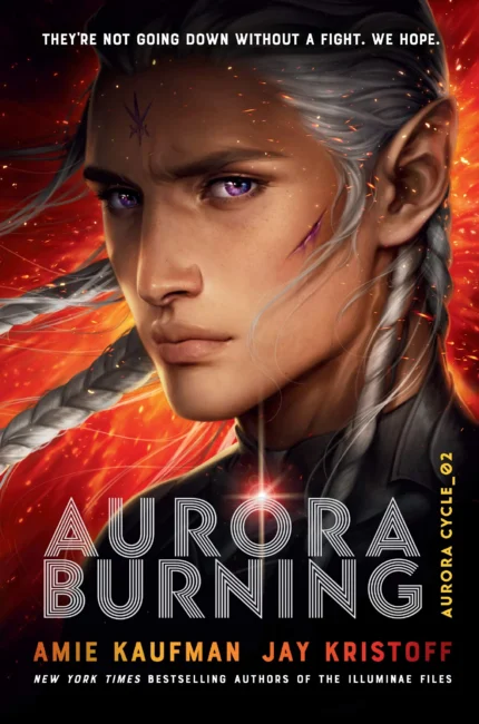 Aurora Burning By Amie Kaufman ,  Jay Kristoff