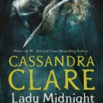 Lady Midnight By Cassandra Cla