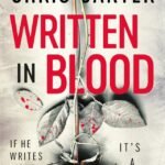 Written in Blood By Chris Carter