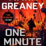 One Minute Out By Mark Greaney