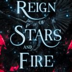 Reign of Stars and Fire By L.J. Andrews