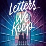 The Letters We Keep By Nisha Sharma