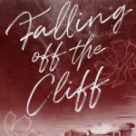 Falling Off the Cliff By Kanitha P.