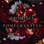 Promises and Pomegranates  By Sav R. Miller