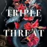 Triple Threat By K. Webster