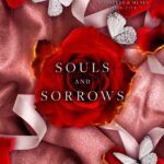 Souls and Sorrows By Sav R. Miller