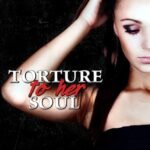 Torture to Her Soul By J.M. Darhower