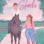 Catching Sparks By Hannah Cowan
