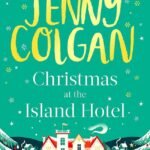 Christmas at the Island Hotel By Jenny Colgan