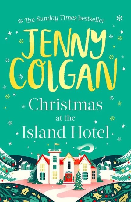 Christmas at the Island Hotel By Jenny Colgan