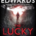 The Lucky Ones By Mark Edwards
