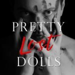 Pretty Lost Dolls By Ker Dukey ,  K. Webster
