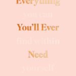 Everything You’ll Ever Need By Charlotte Freeman
