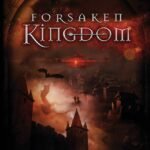 Forsaken Kingdom By Rachel L. Schade