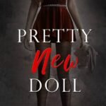 Pretty New Doll By Ker Dukey ,  K. Webster